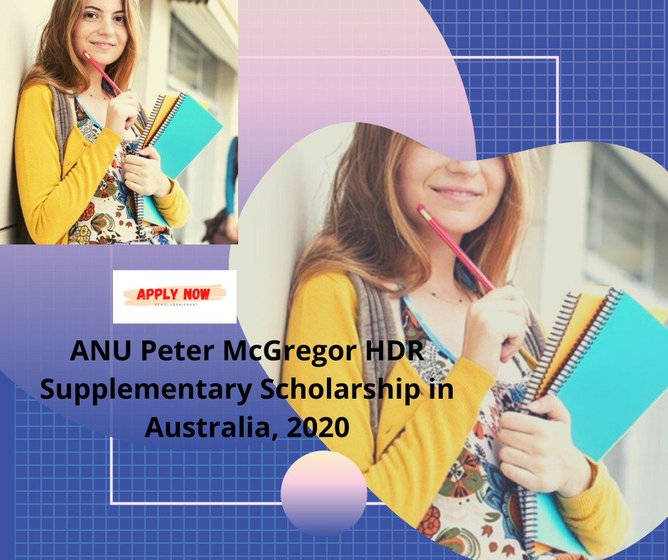 ANU Peter McGregor HDR Supplementary Scholarship in Australia, 2020