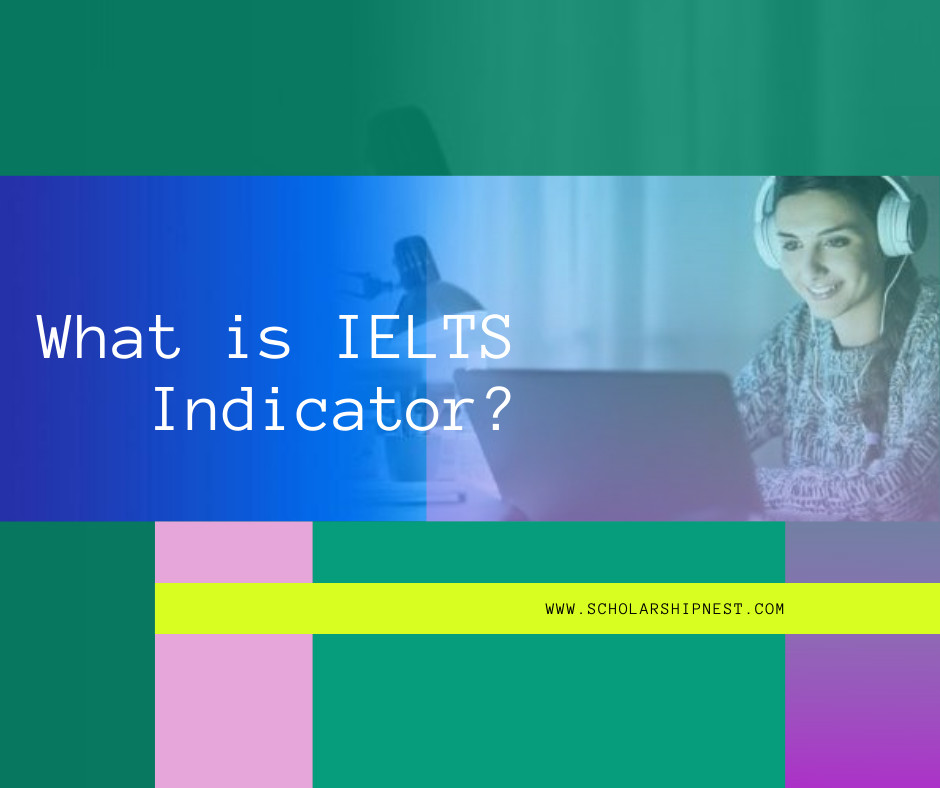 What is IELTS Indicator?